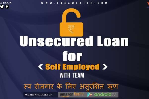 Unsecured Loan for Self Employed