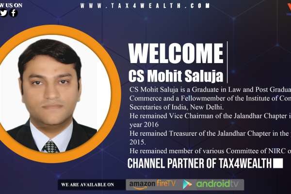 CHANNEL PARTNER OF Tax4wealth CS Mohit Saluja from PUNJAB