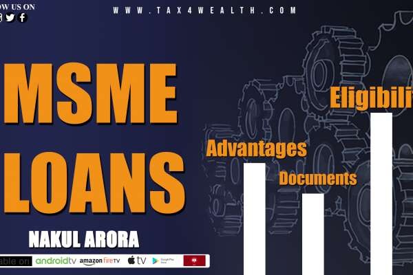 MSME Loans : Advantages, Documents and Eligibilty