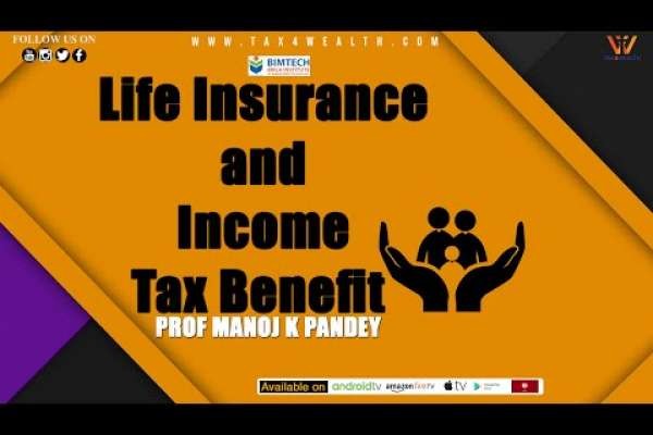 Life Insurance and Income Tax Benefit with BIMTech in Hindi