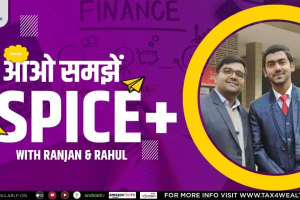 Watch our Next Video ''आओ समझें Spice+  with Ranjan Pathak and Rahul Sharma''